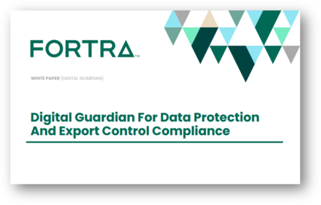 thumbnail image of our guide, Digital Guardian for Data Protection and Export Control Compliance.