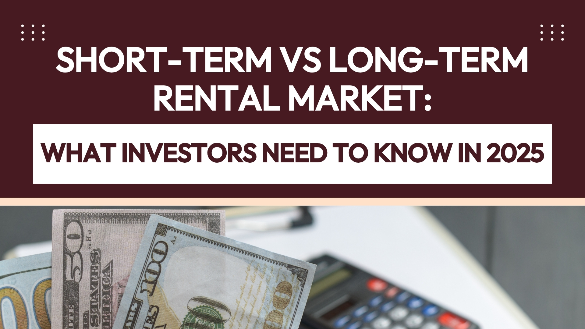 Short-Term vs Long-Term Rental Market